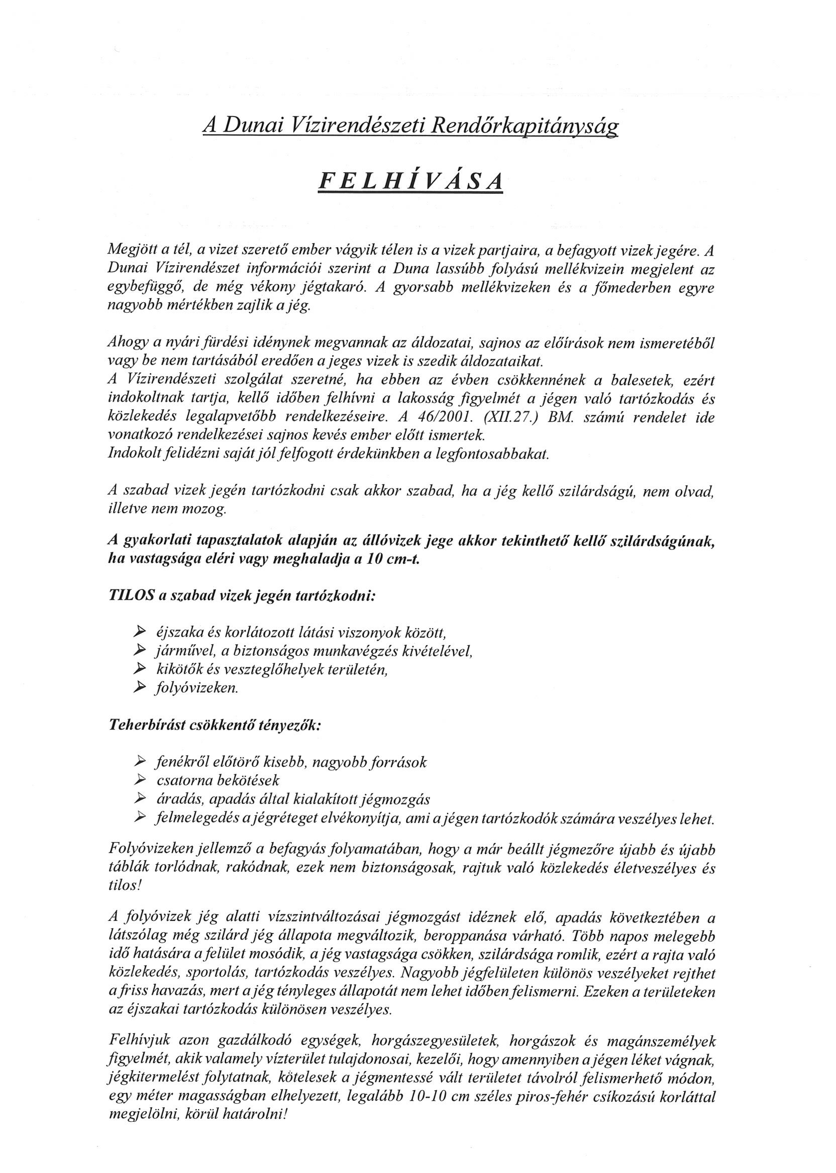 DVRK Jégen tartózkodás