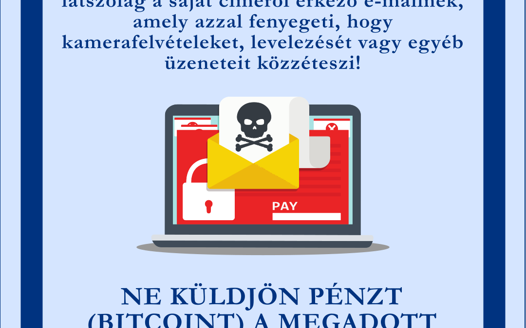 Ne váljon zsaroló e-mail csalás áldozatává