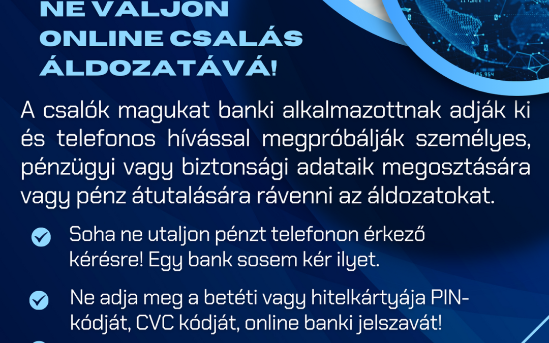Tippek – Ne váljon online csalás áldozatává!